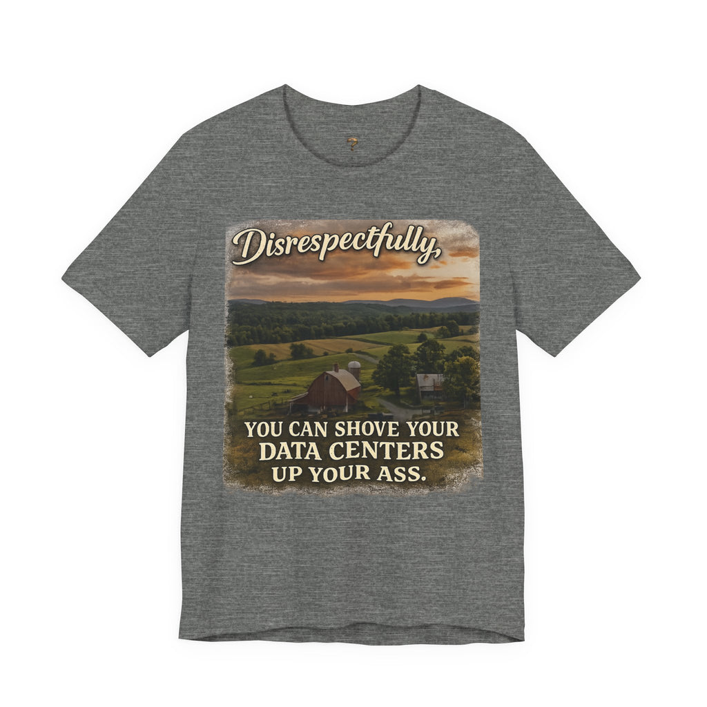 Shove Your Data Center Graphic Tee