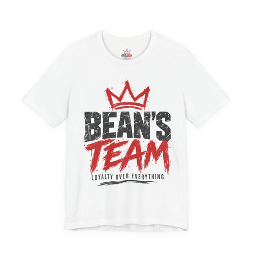 Bean's Team Loyalty Over Everything Tee