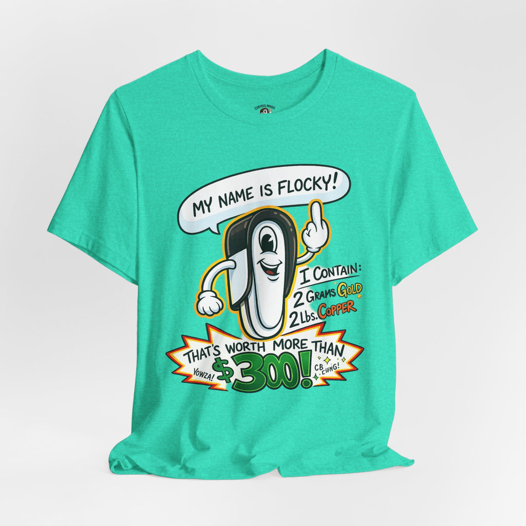 My Name's Flocky & I'm Worth Money Graphic Tee