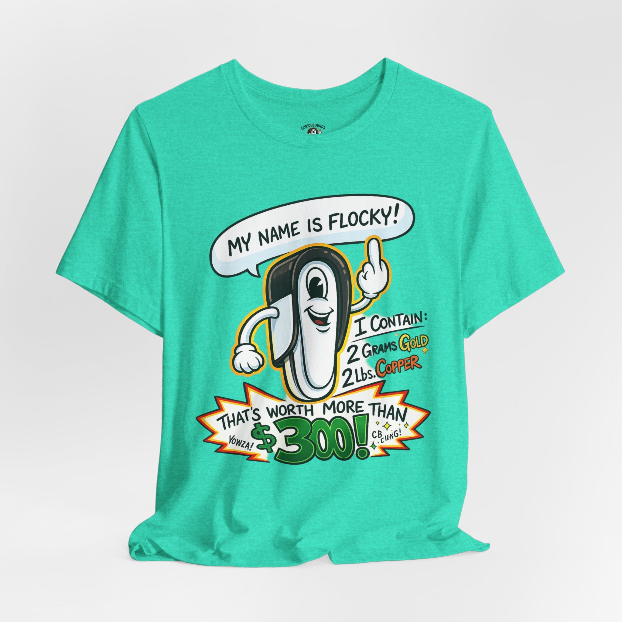 My Name's Flocky & I'm Worth Money Graphic Tee