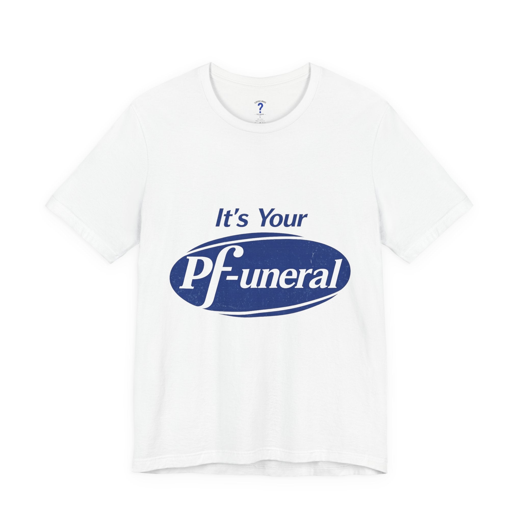 Pfizer Means Funeral Graphic Tee