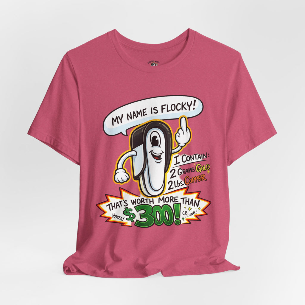 My Name's Flocky & I'm Worth Money Graphic Tee