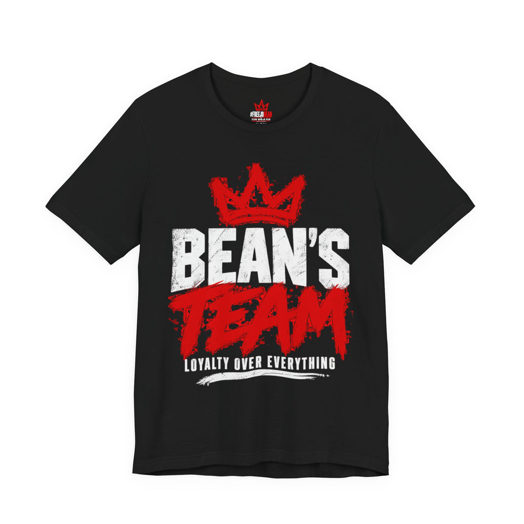Bean's Team Loyalty Over Everything Tee