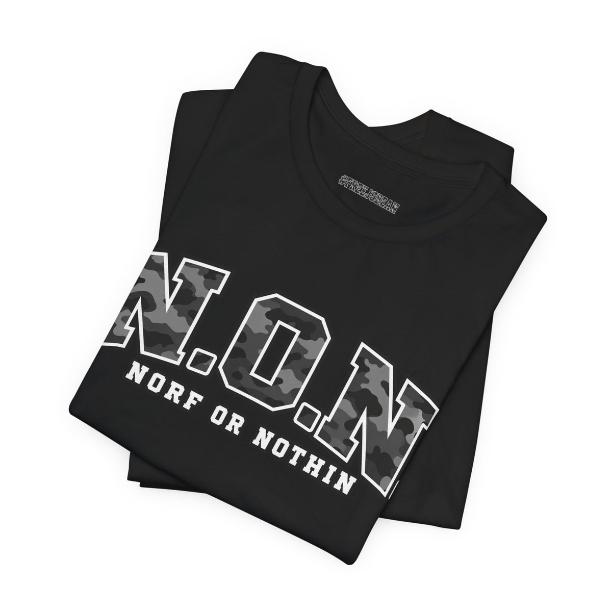 N.O.N. Norf or Nothin' Camo Tee