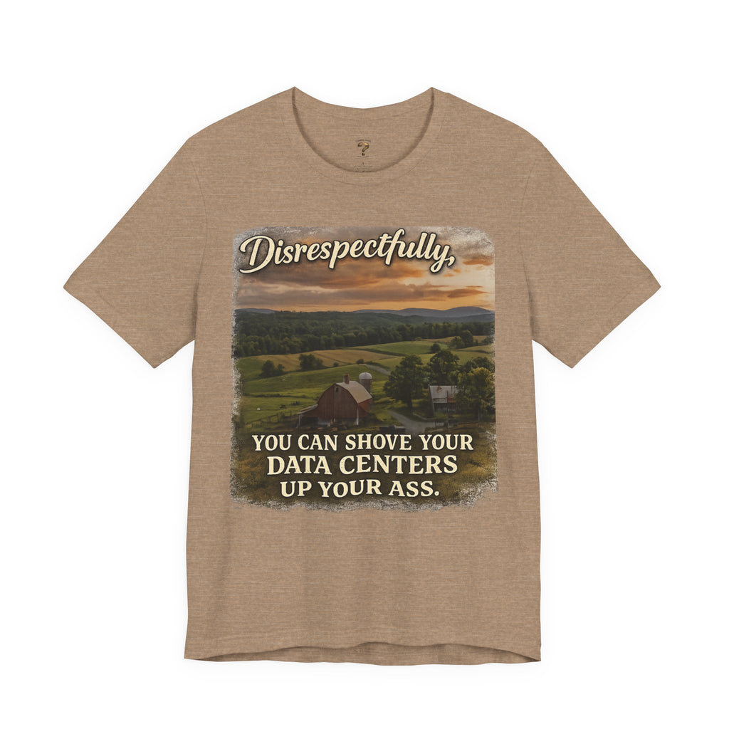 Shove Your Data Center Graphic Tee