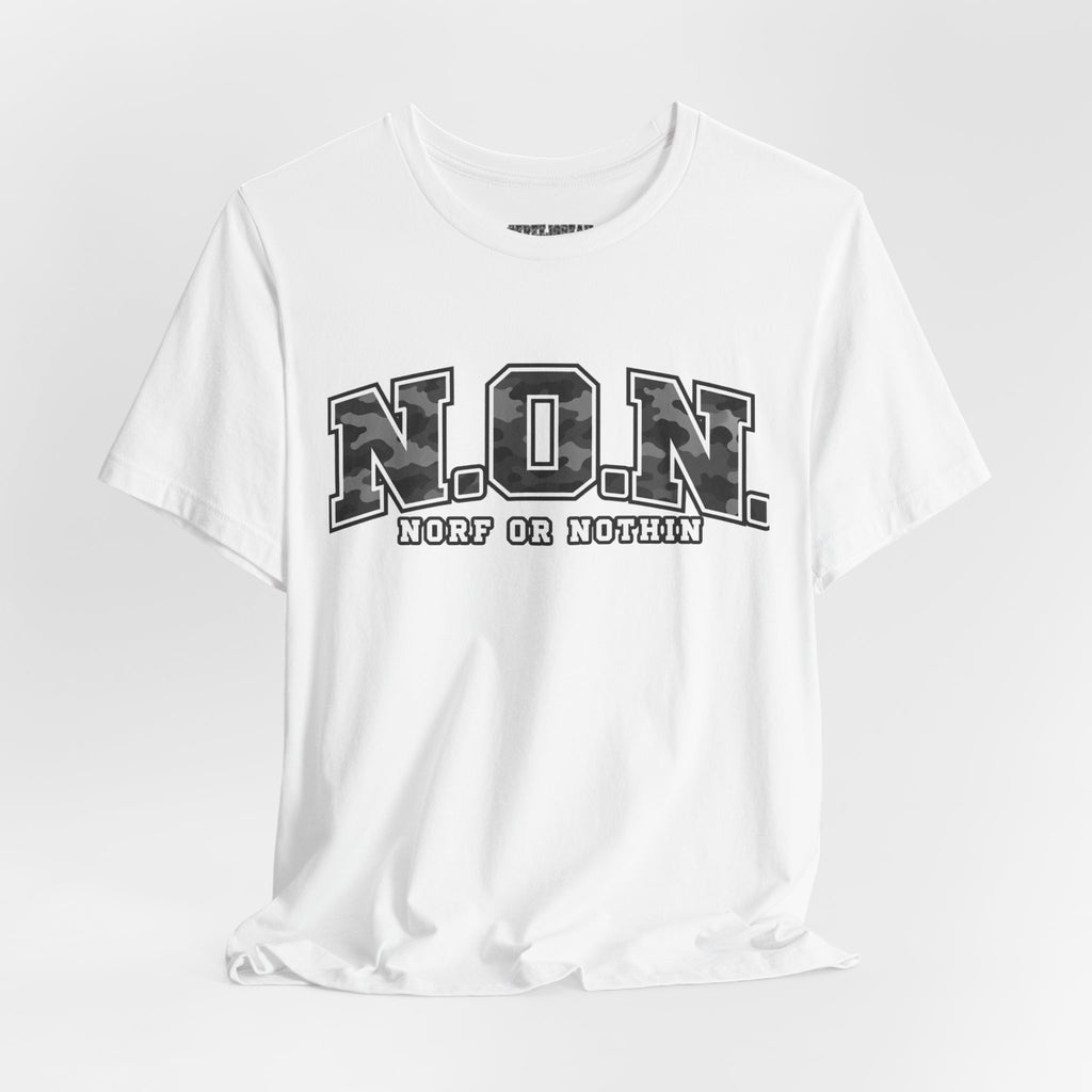 N.O.N. Norf or Nothin' Camo Tee