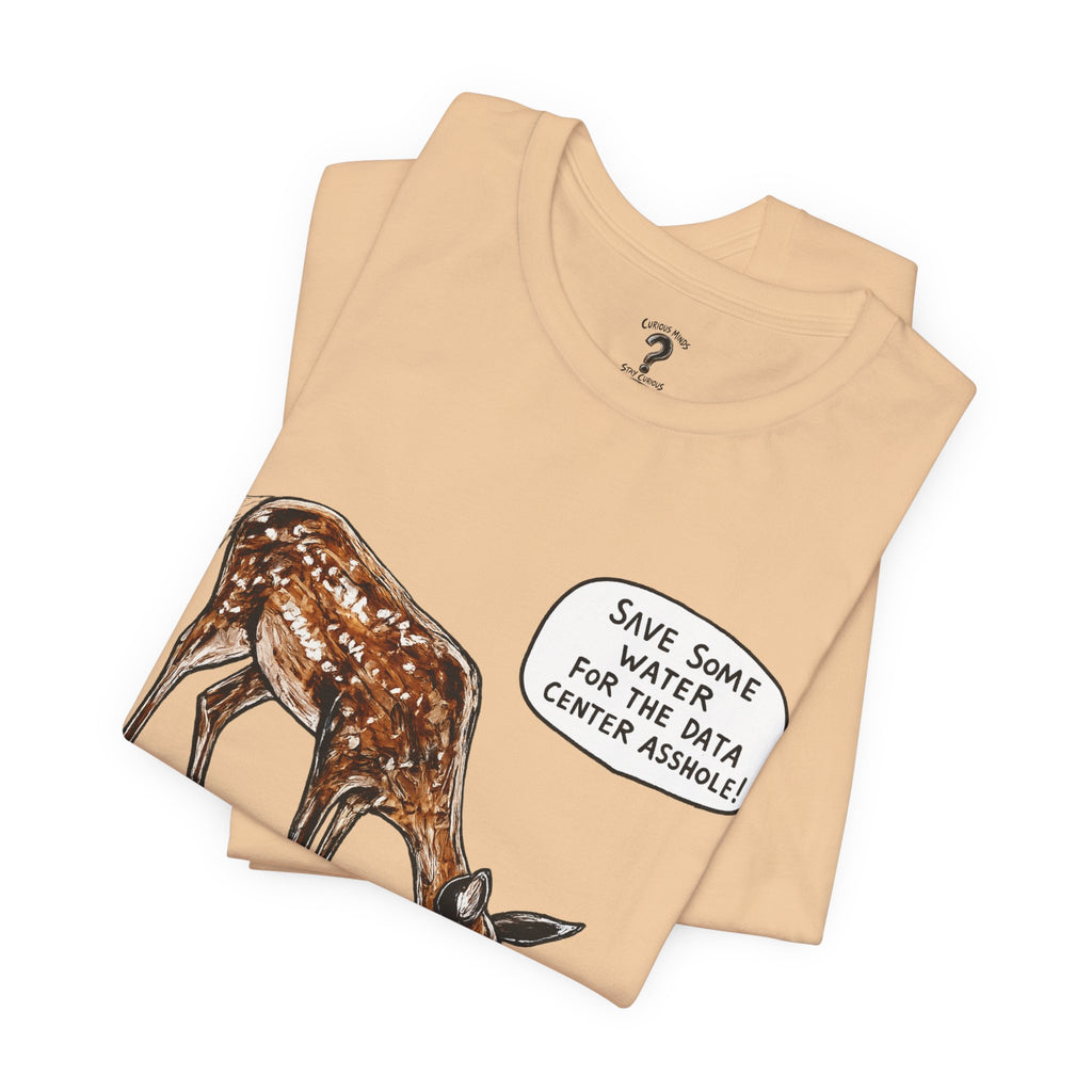 Save The Water For The Data Center Graphic Tee