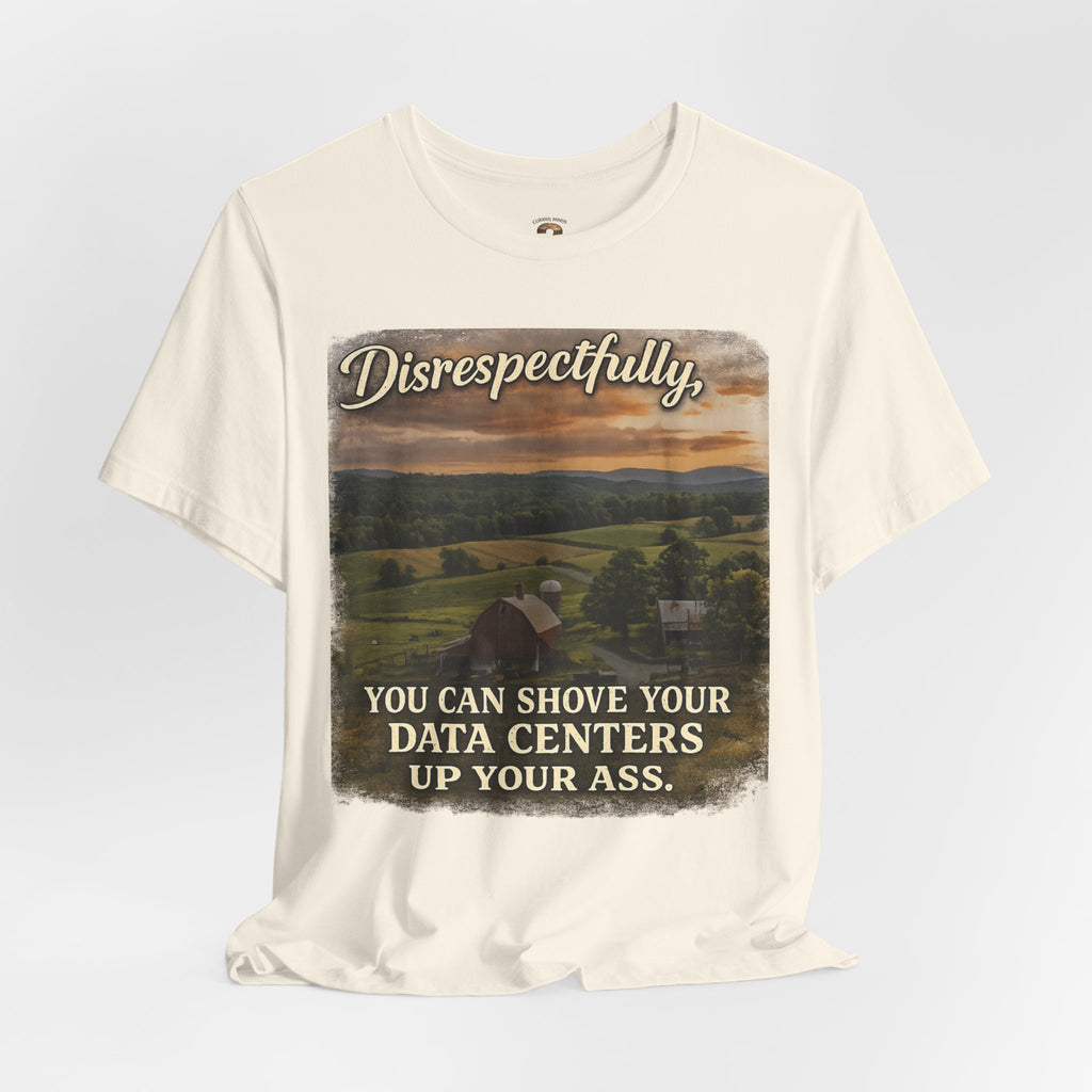 Shove Your Data Center Graphic Tee