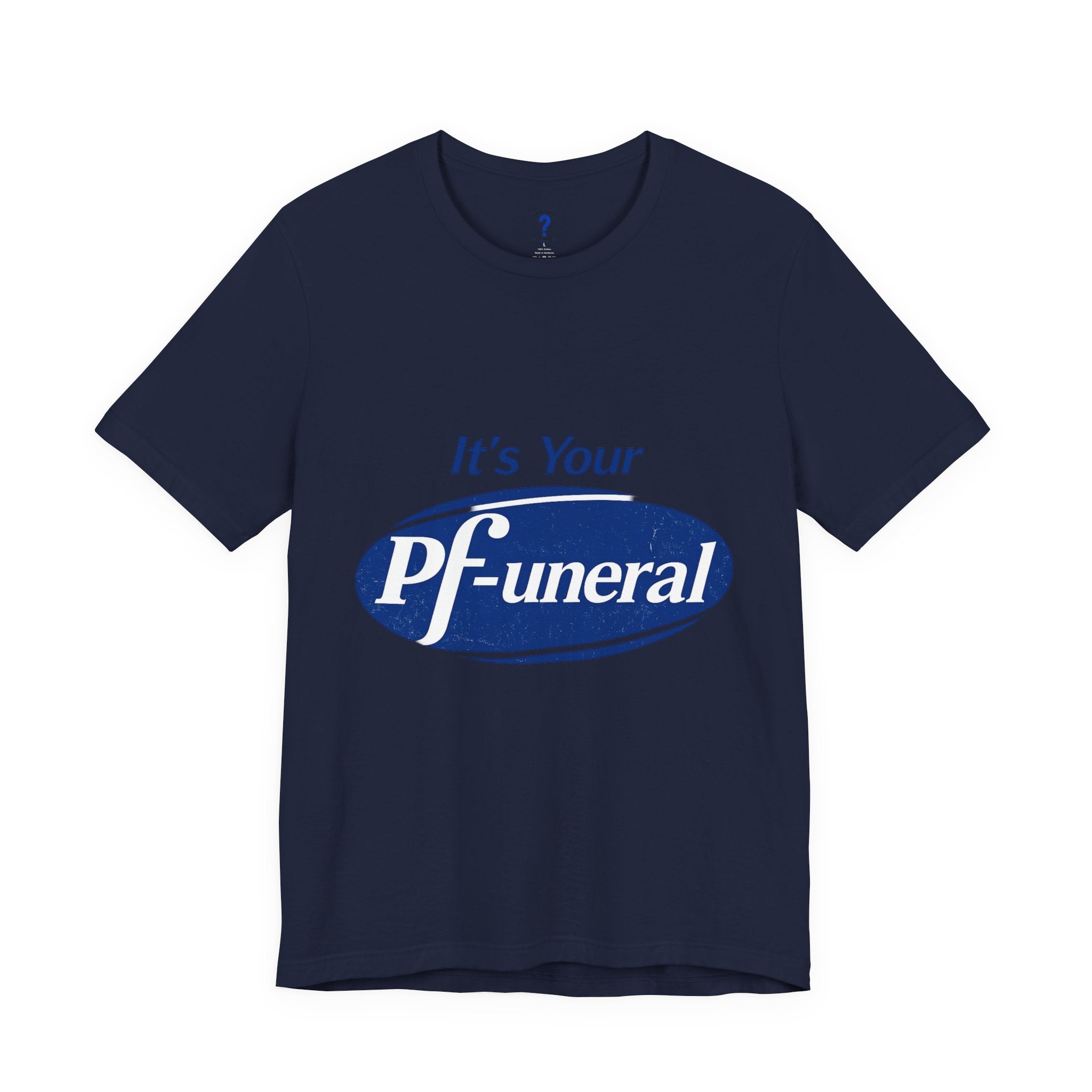 Pfizer Means Funeral Graphic Tee