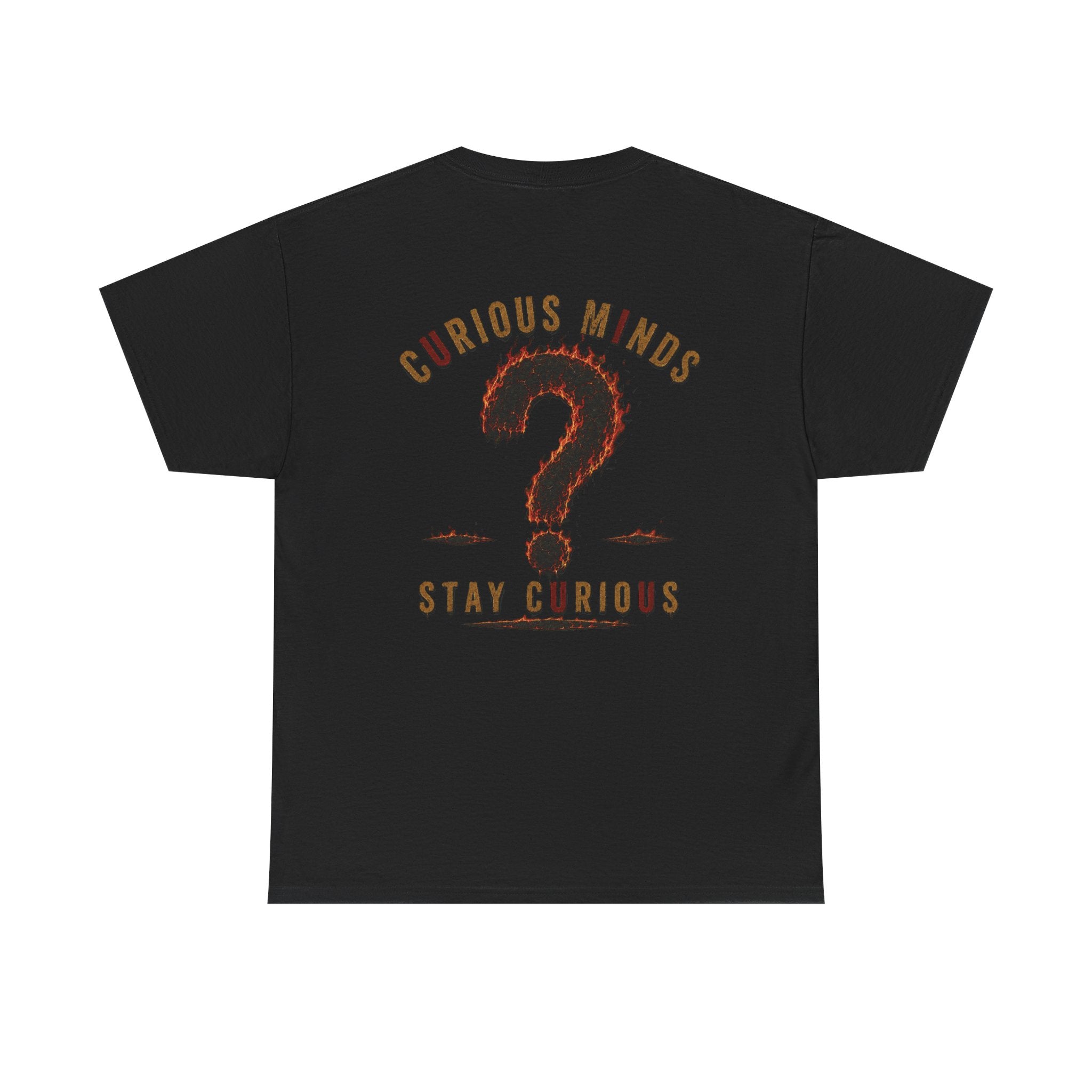 Only You Can Prevent Data Centers T-Shirt — Curious Minds Stay Curious Graphic Tee