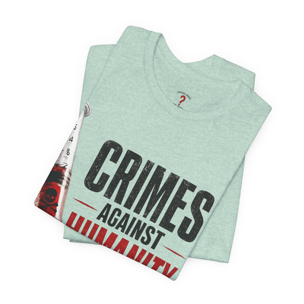 Crimes Against Humanity Graphic Tee