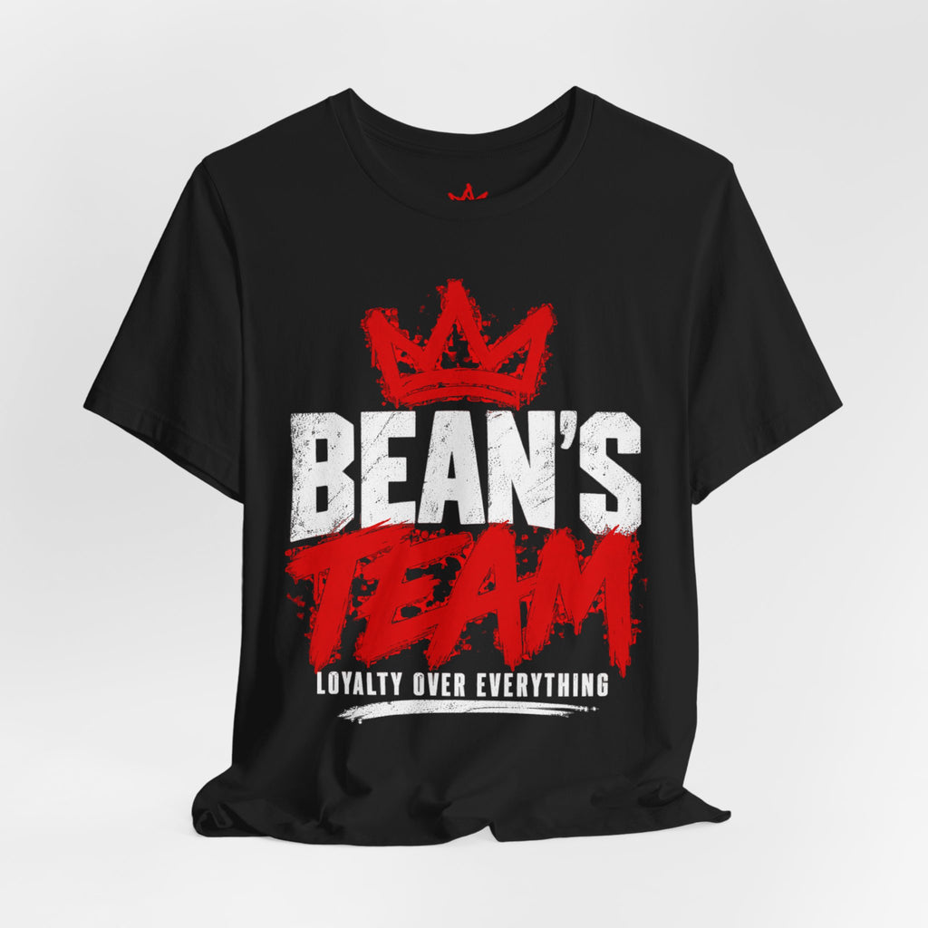 Bean's Team Loyalty Over Everything Tee