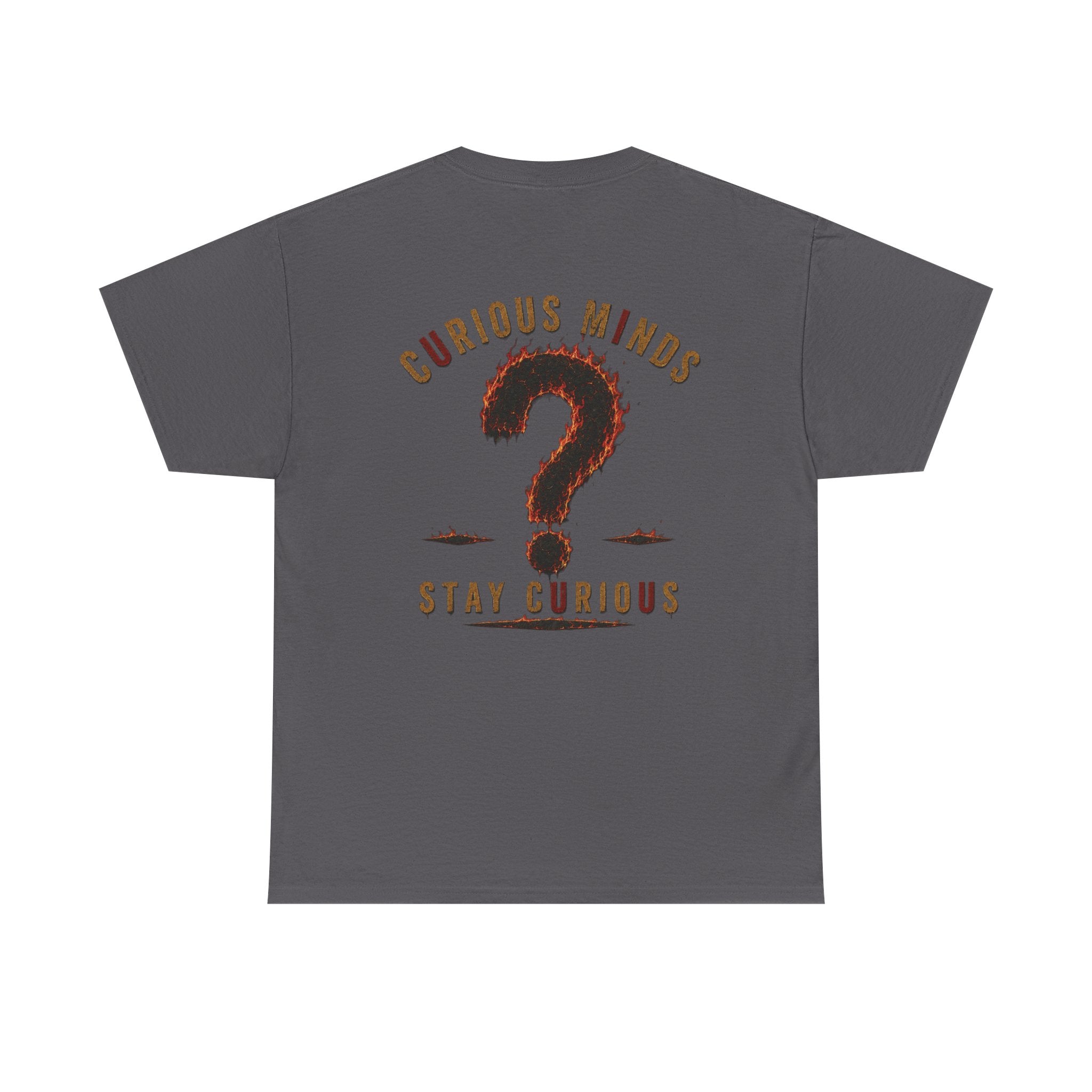 Only You Can Prevent Data Centers T-Shirt — Curious Minds Stay Curious Graphic Tee