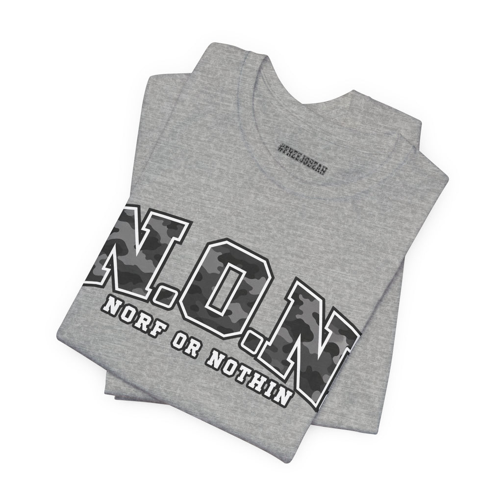 N.O.N. Norf or Nothin' Camo Tee