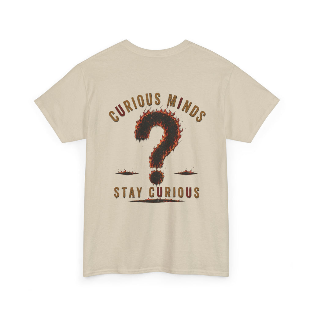 Only You Can Prevent Data Centers T-Shirt — Curious Minds Stay Curious Graphic Tee