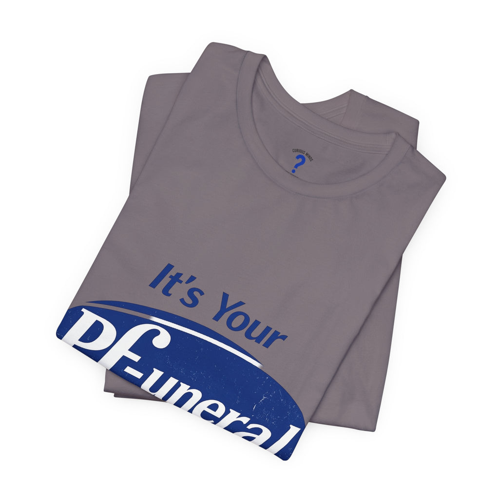 Pfizer Means Funeral Graphic Tee