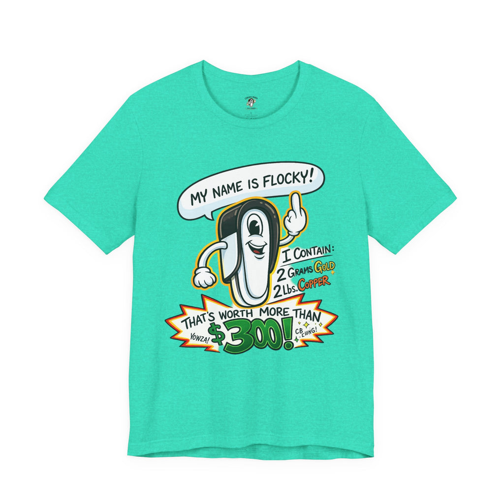 My Name's Flocky & I'm Worth Money Graphic Tee