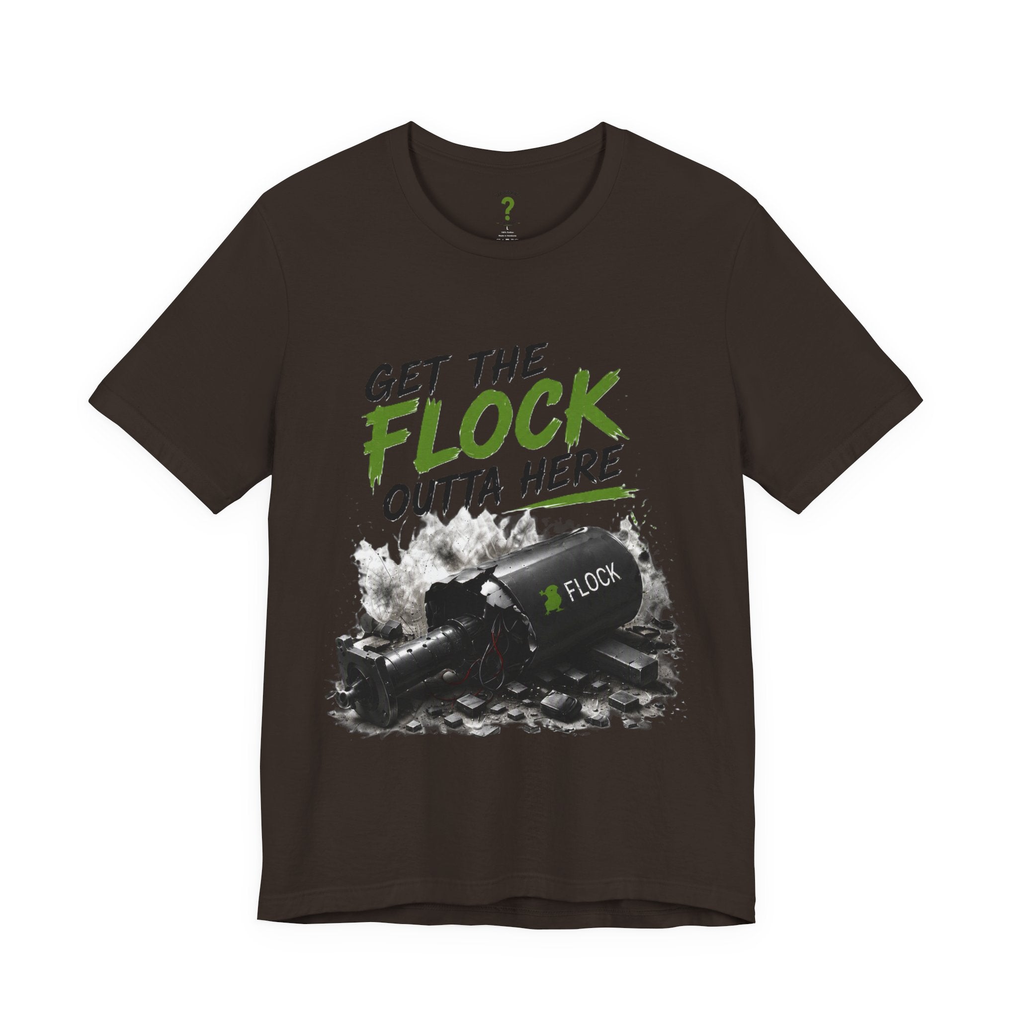 T-Shirt — “Get the Flock Outta Here” Graphic Tee (Curious Minds Back Design)
