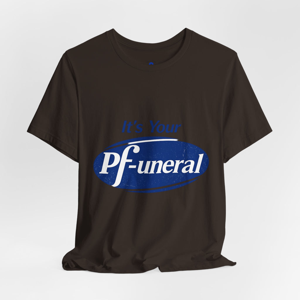 Pfizer Means Funeral Graphic Tee