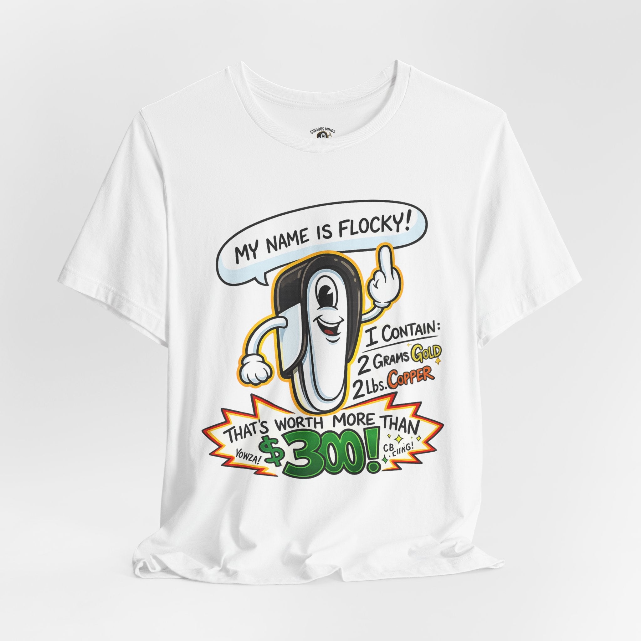 My Name's Flocky & I'm Worth Money Graphic Tee