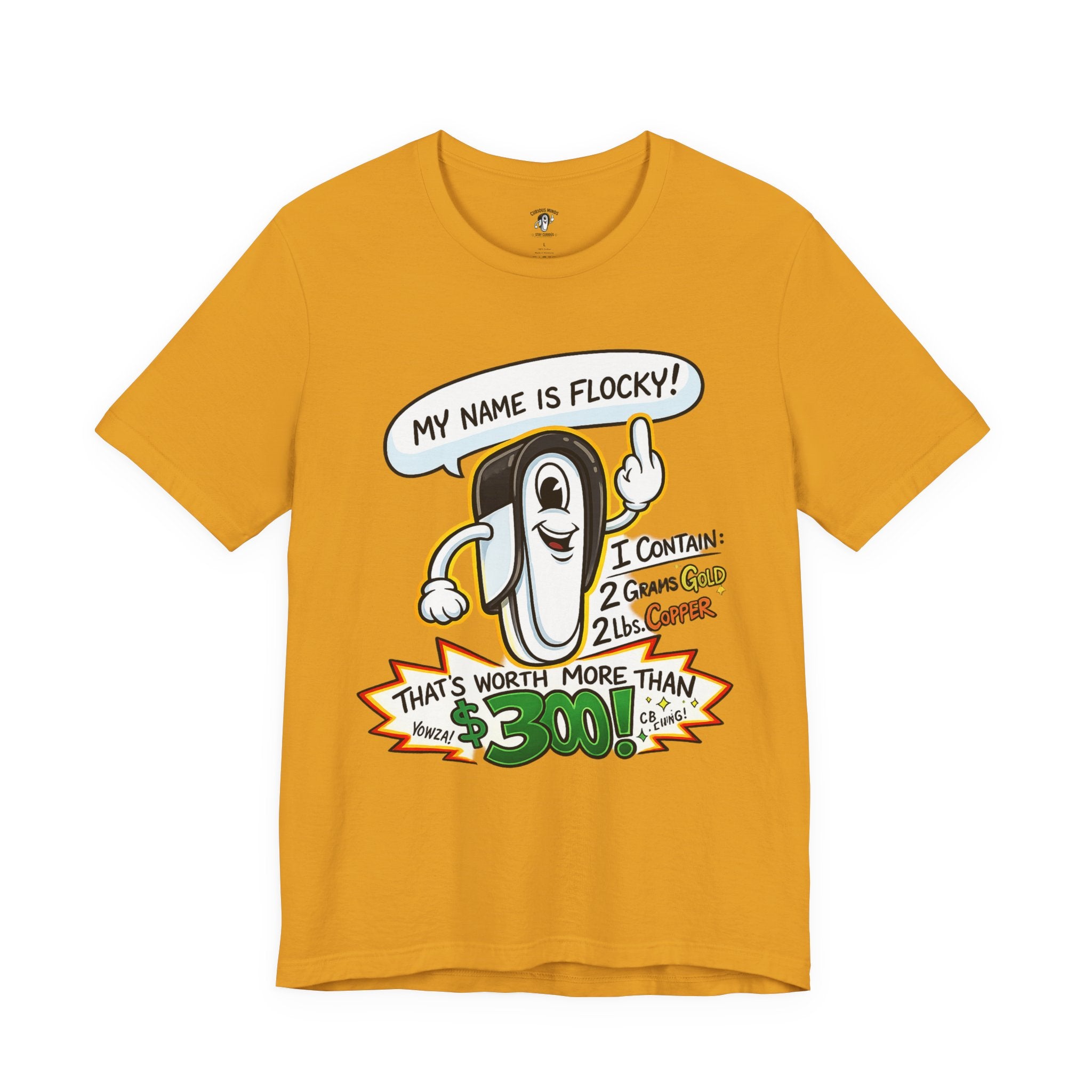 My Name's Flocky & I'm Worth Money Graphic Tee