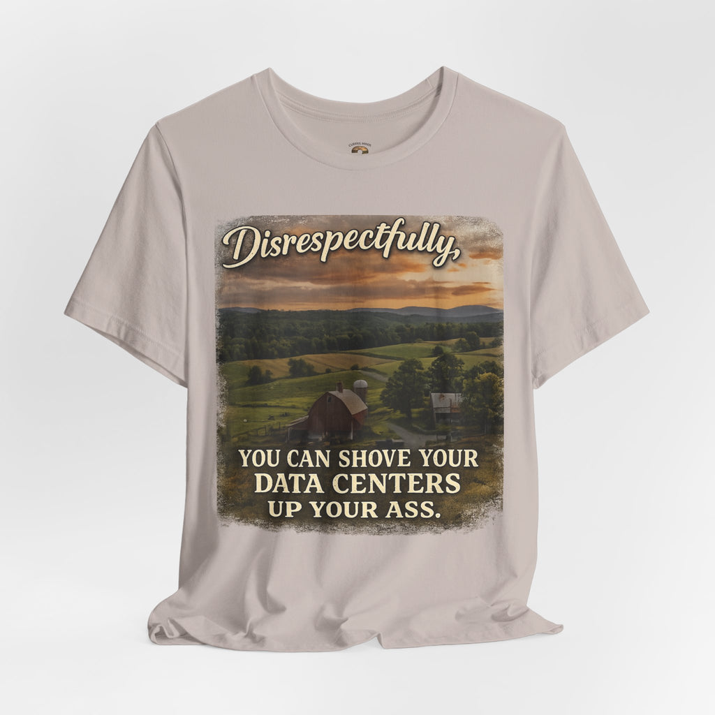 Shove Your Data Center Graphic Tee