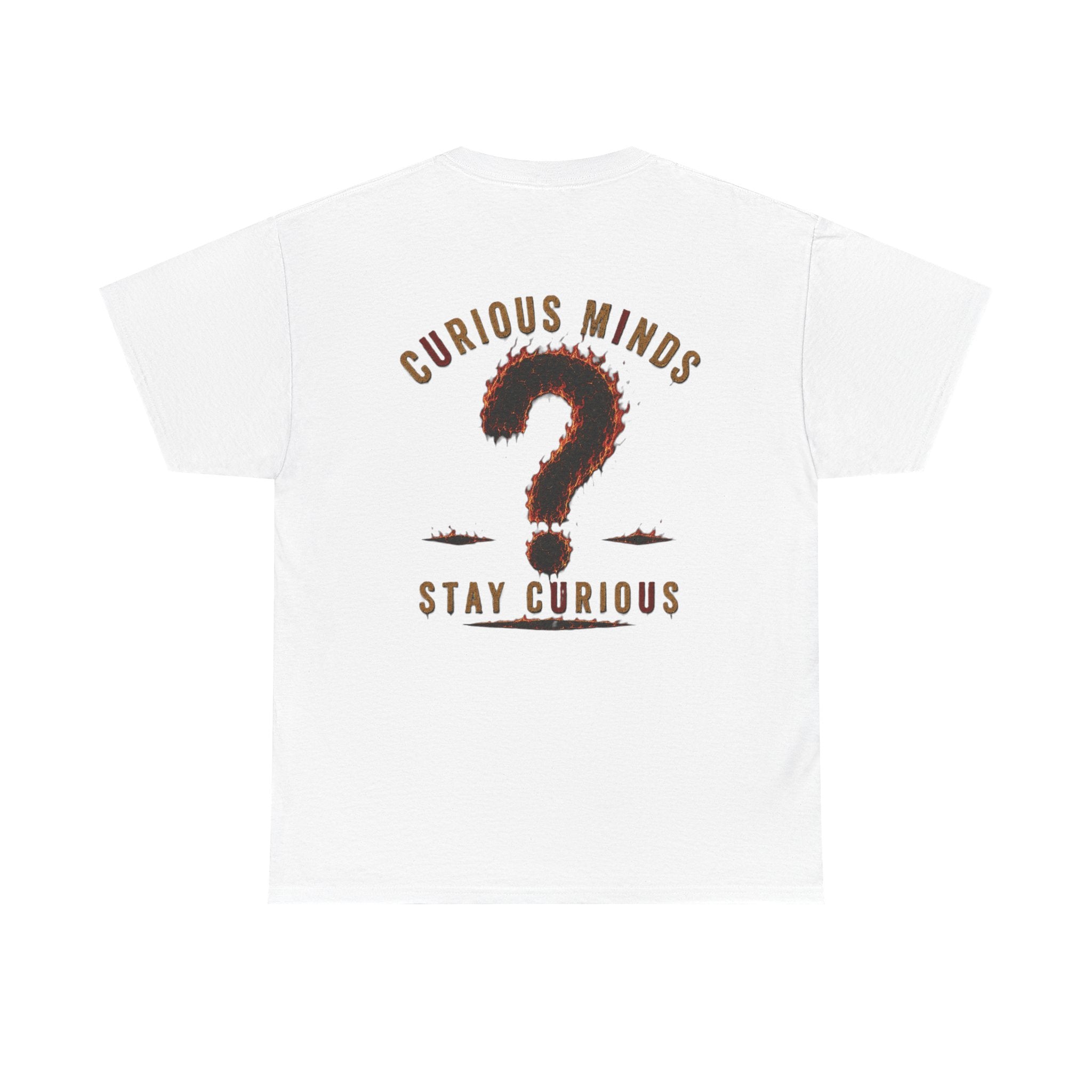 Only You Can Prevent Data Centers T-Shirt — Curious Minds Stay Curious Graphic Tee