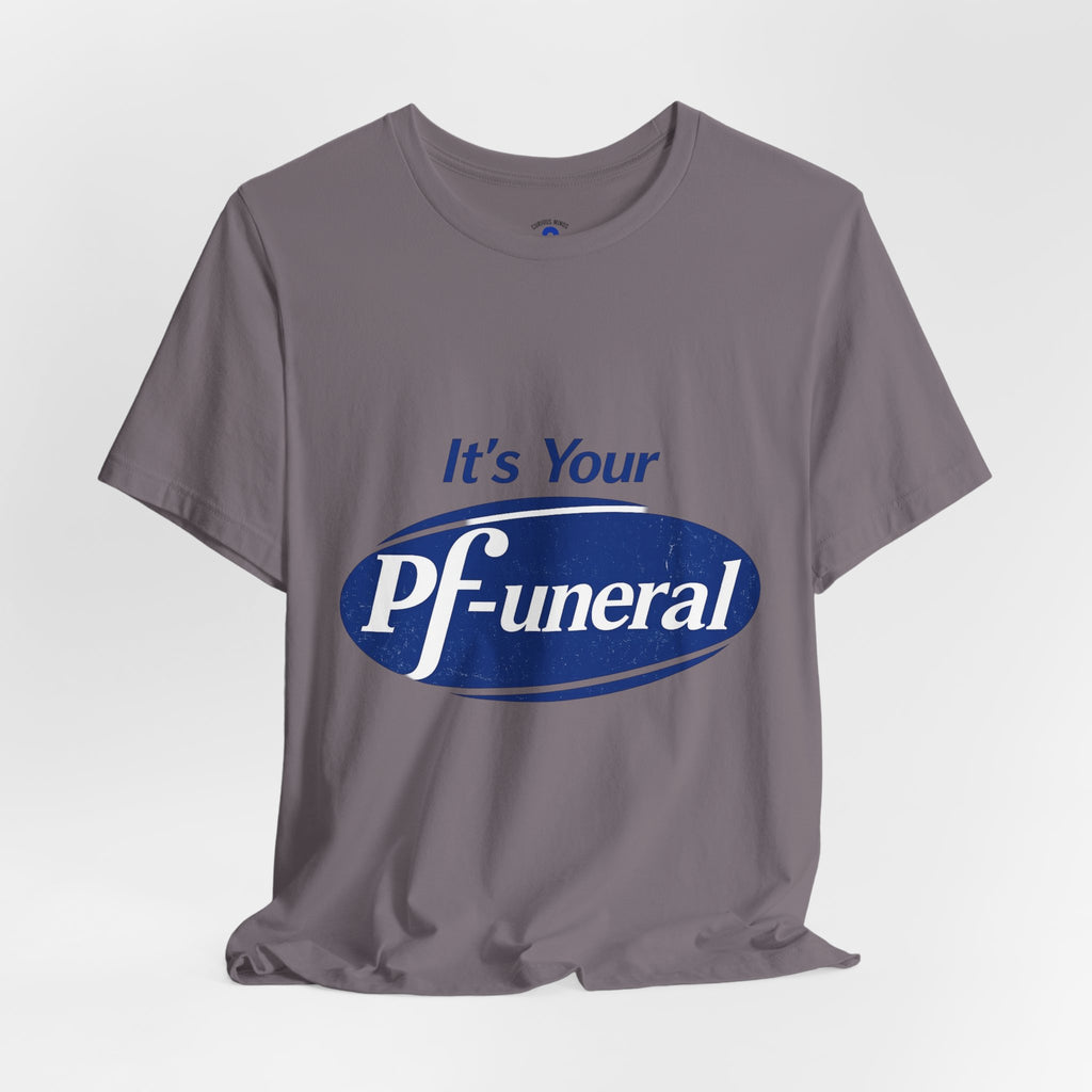 Pfizer Means Funeral Graphic Tee