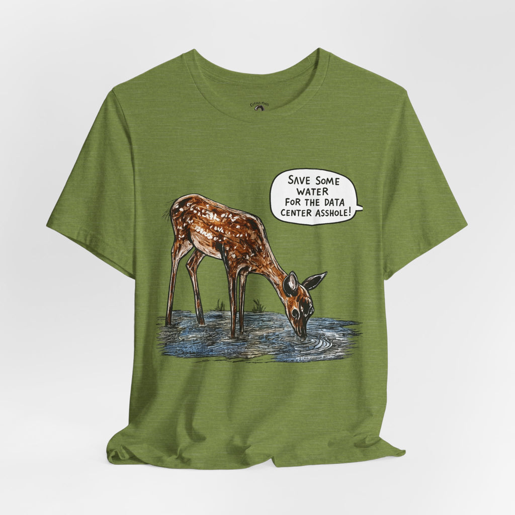 Save The Water For The Data Center Graphic Tee