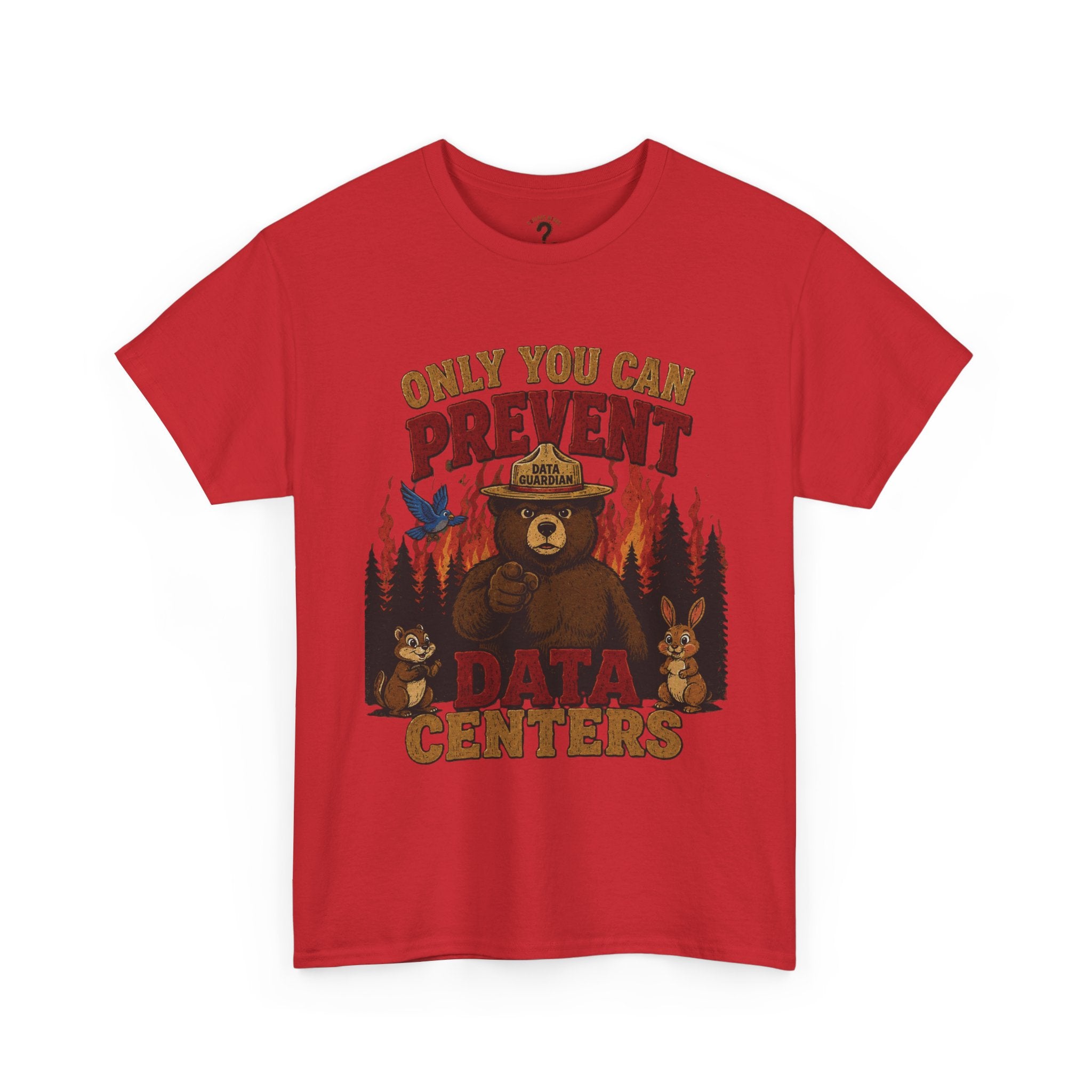 Only You Can Prevent Data Centers T-Shirt — Curious Minds Stay Curious Graphic Tee
