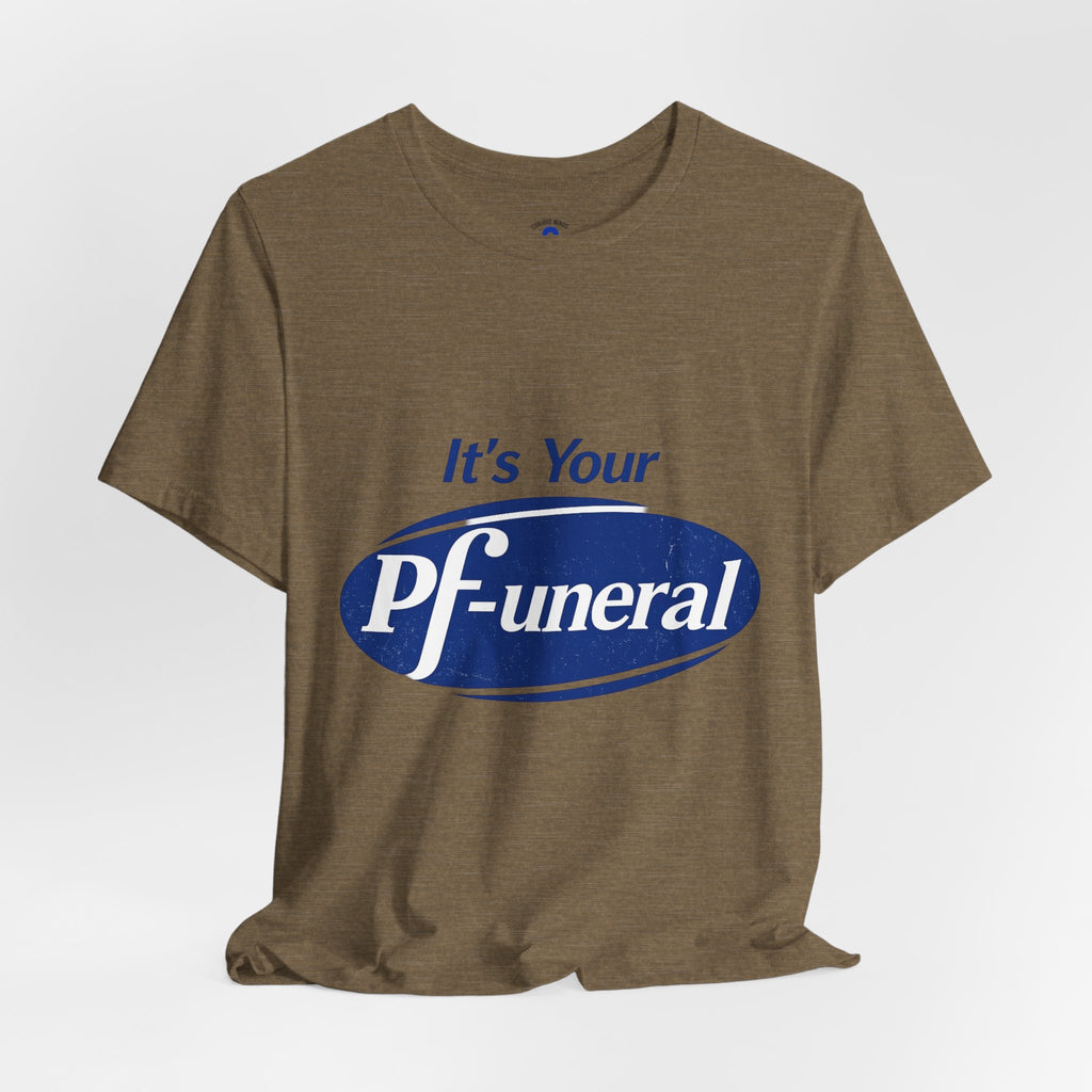 Pfizer Means Funeral Graphic Tee