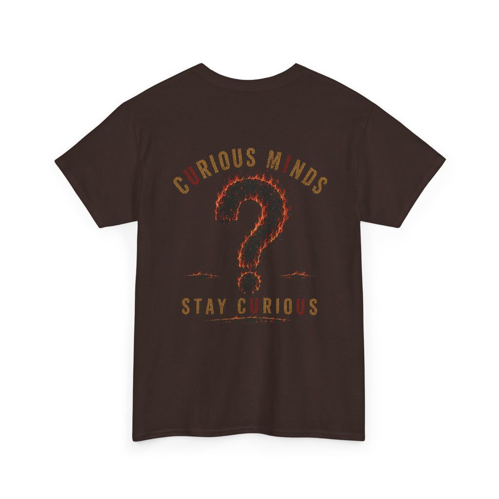 Only You Can Prevent Data Centers T-Shirt — Curious Minds Stay Curious Graphic Tee