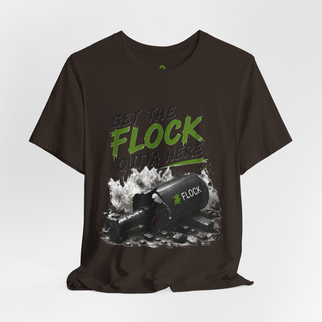 T-Shirt — “Get the Flock Outta Here” Graphic Tee (Curious Minds Back Design)