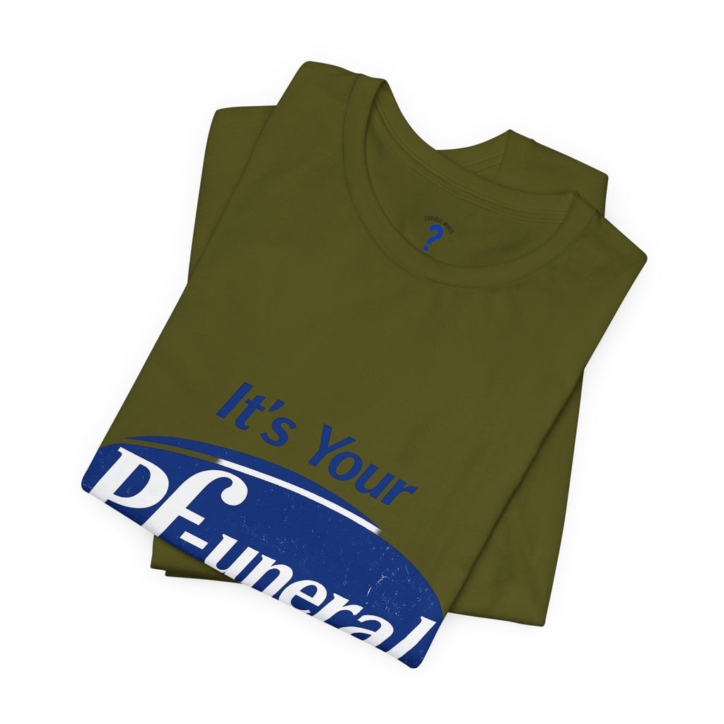 Pfizer Means Funeral Graphic Tee