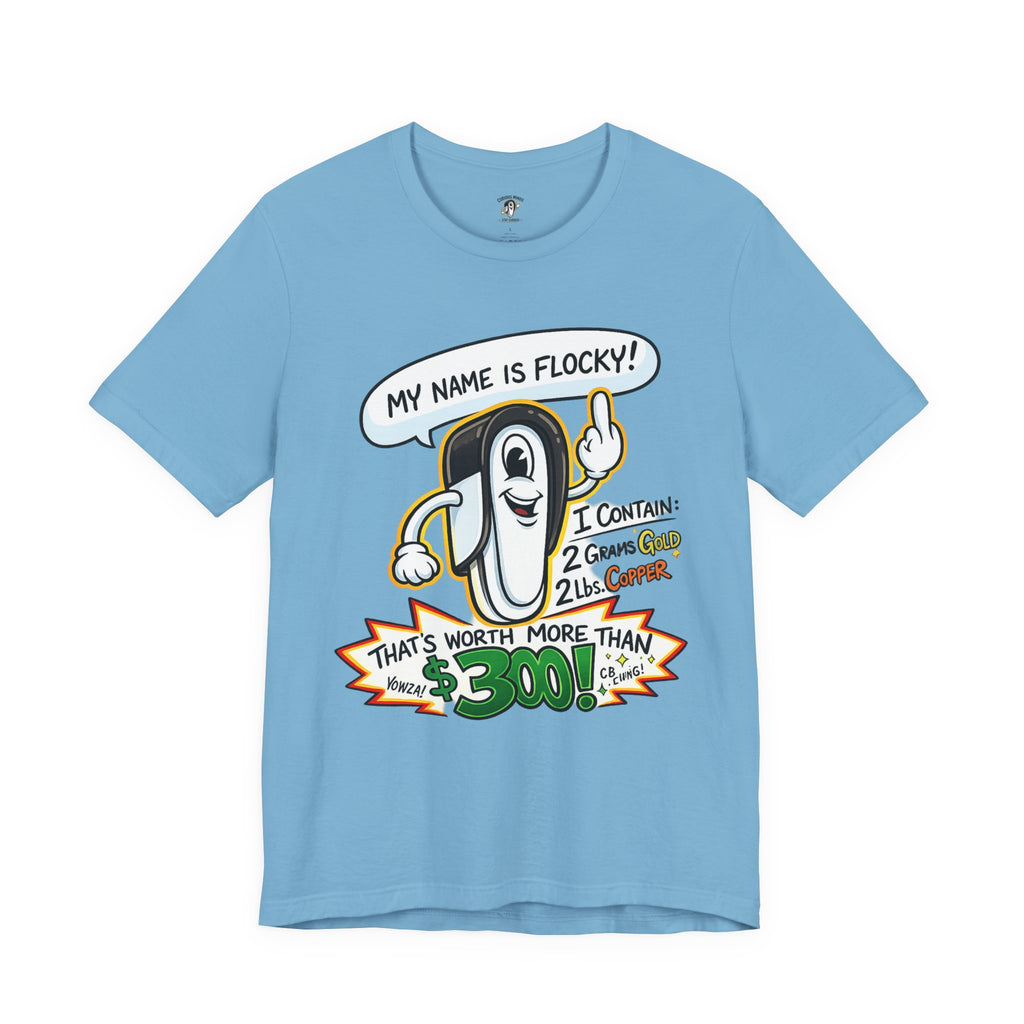 My Name's Flocky & I'm Worth Money Graphic Tee