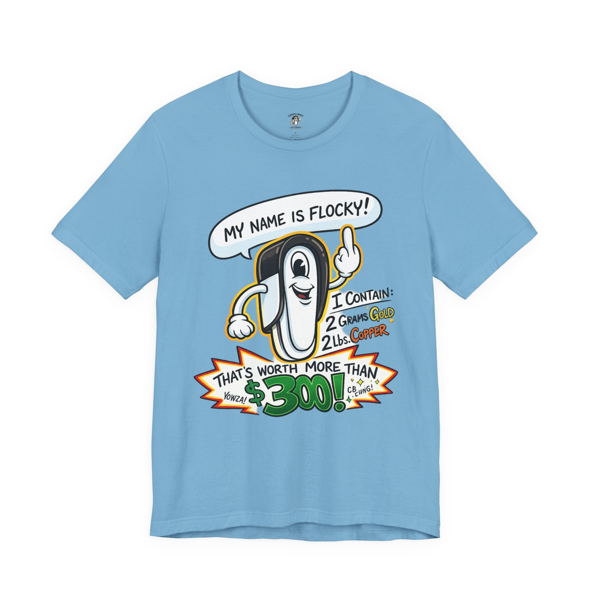 My Name's Flocky & I'm Worth Money Graphic Tee