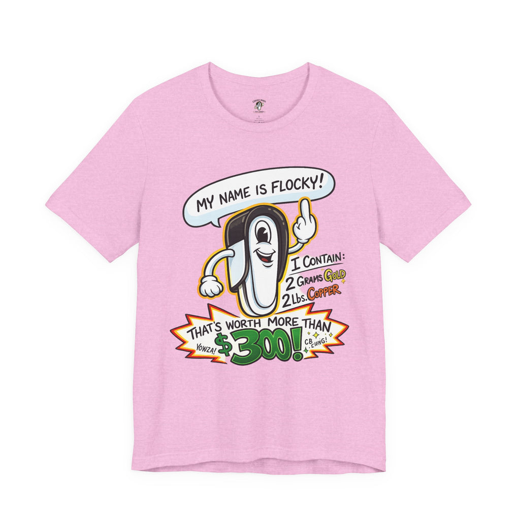 My Name's Flocky & I'm Worth Money Graphic Tee