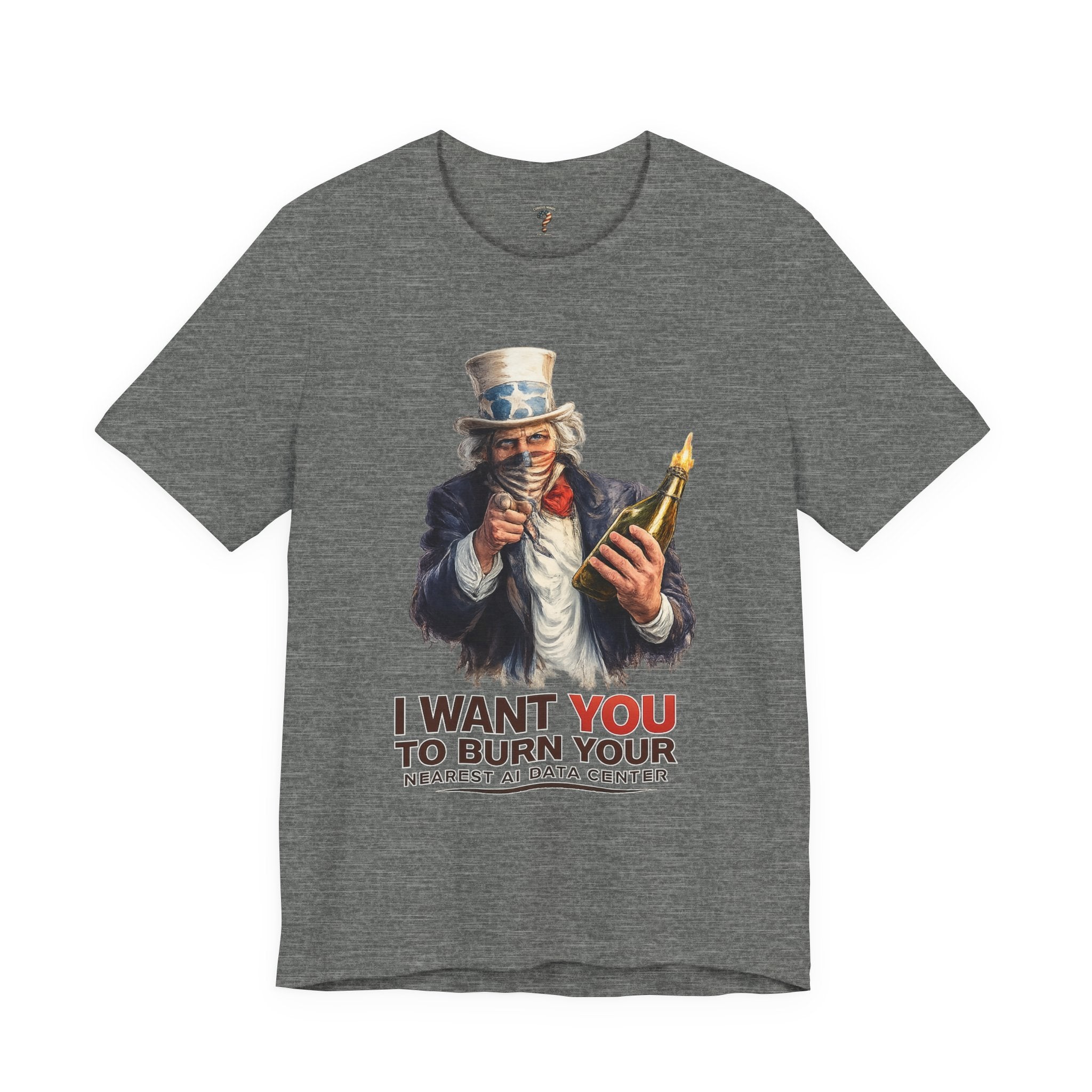 Uncle Sam Wants You To Burn Down Data Centers Graphic Tee