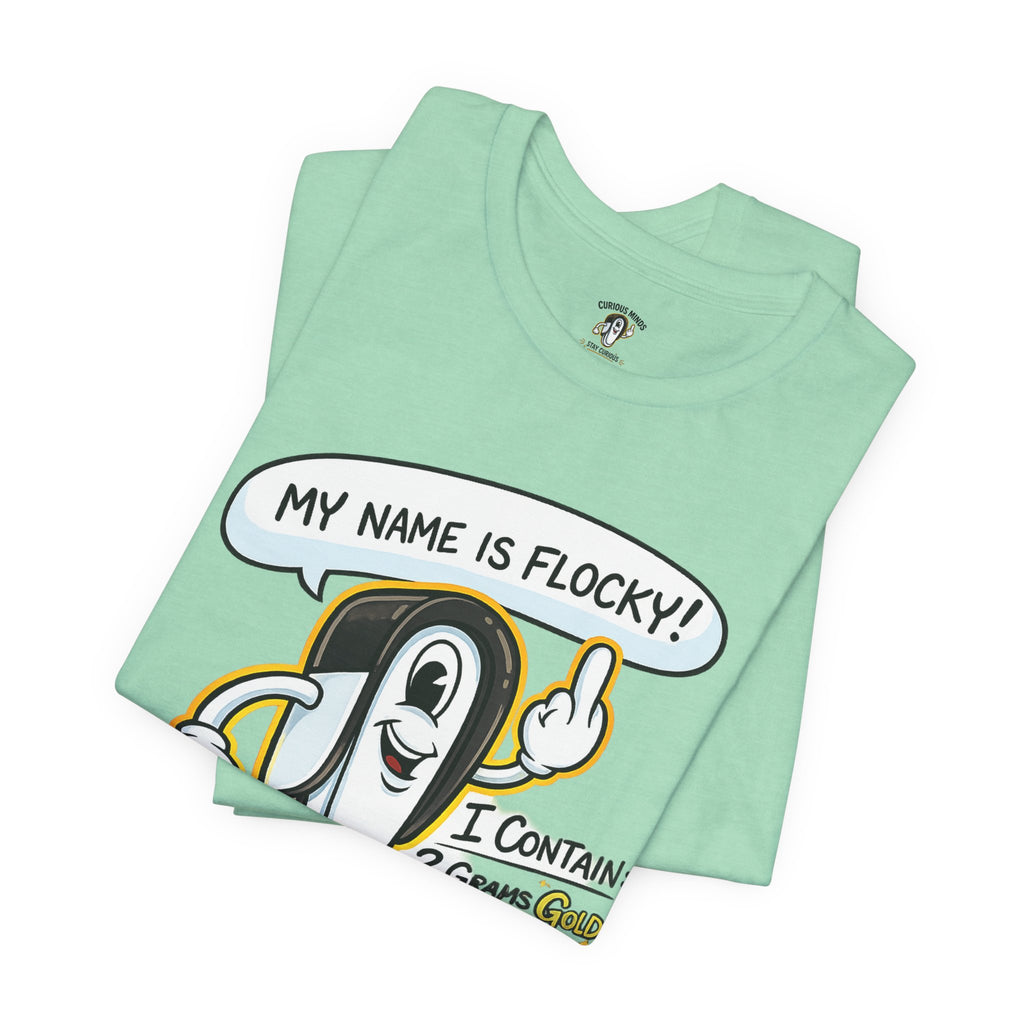 My Name's Flocky & I'm Worth Money Graphic Tee