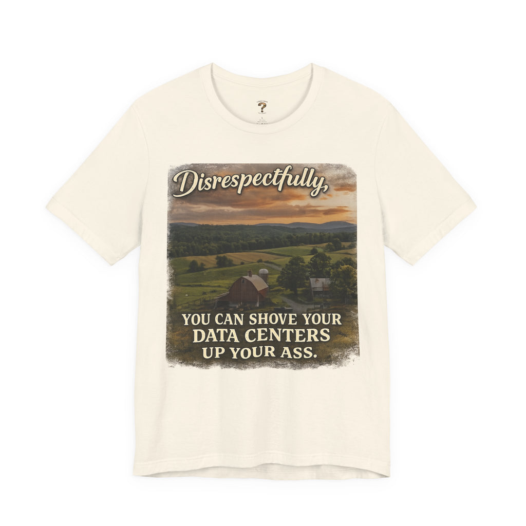 Shove Your Data Center Graphic Tee