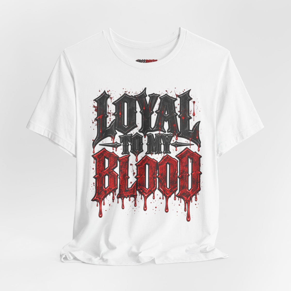 Loyal to My Blood Gothic Tee