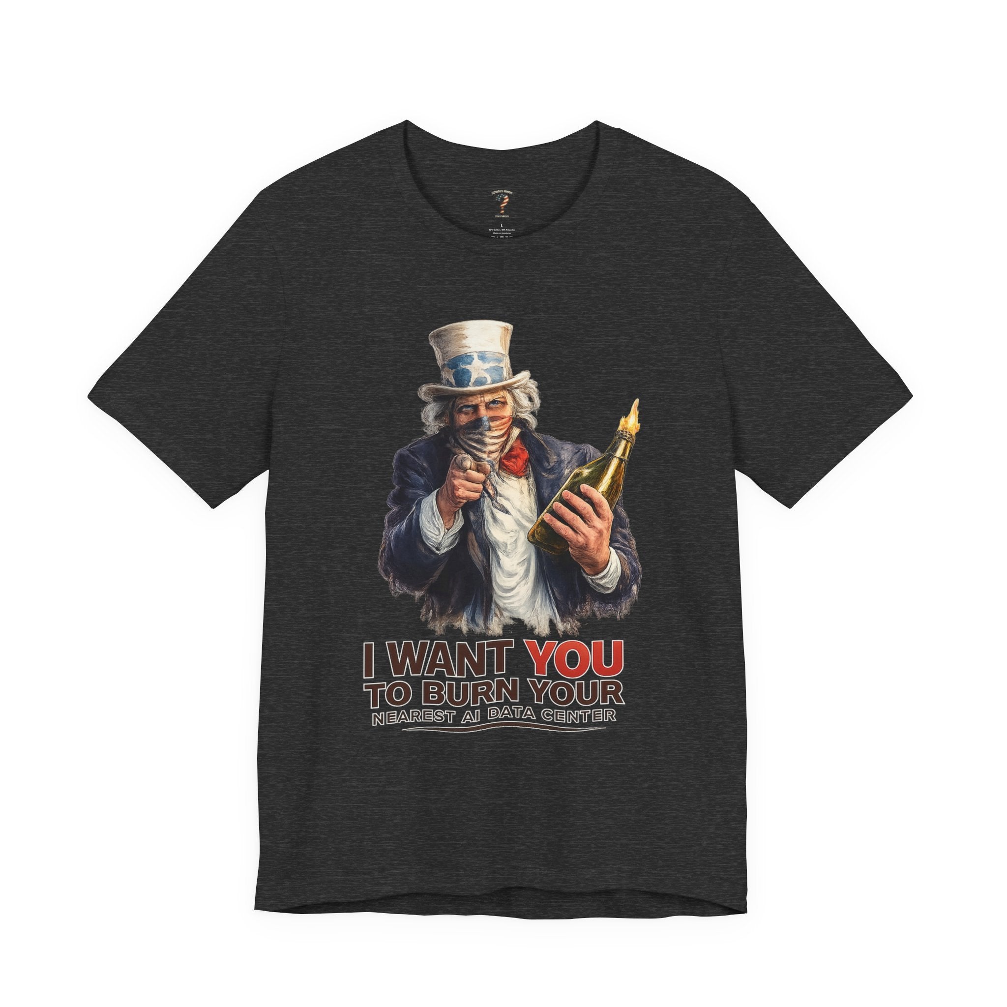 Uncle Sam Wants You To Burn Down Data Centers Graphic Tee