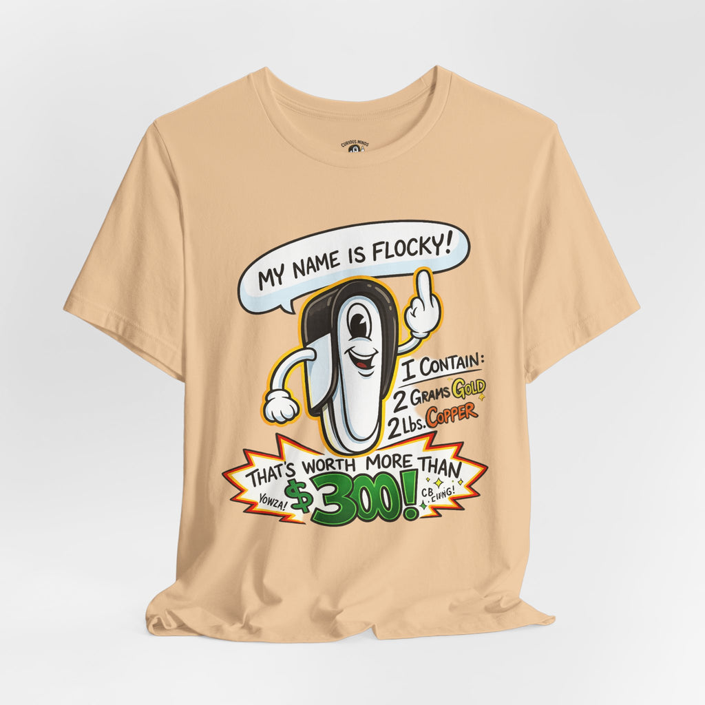 My Name's Flocky & I'm Worth Money Graphic Tee