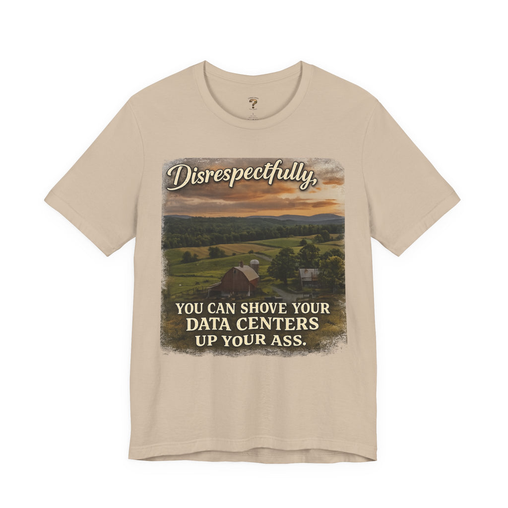Shove Your Data Center Graphic Tee