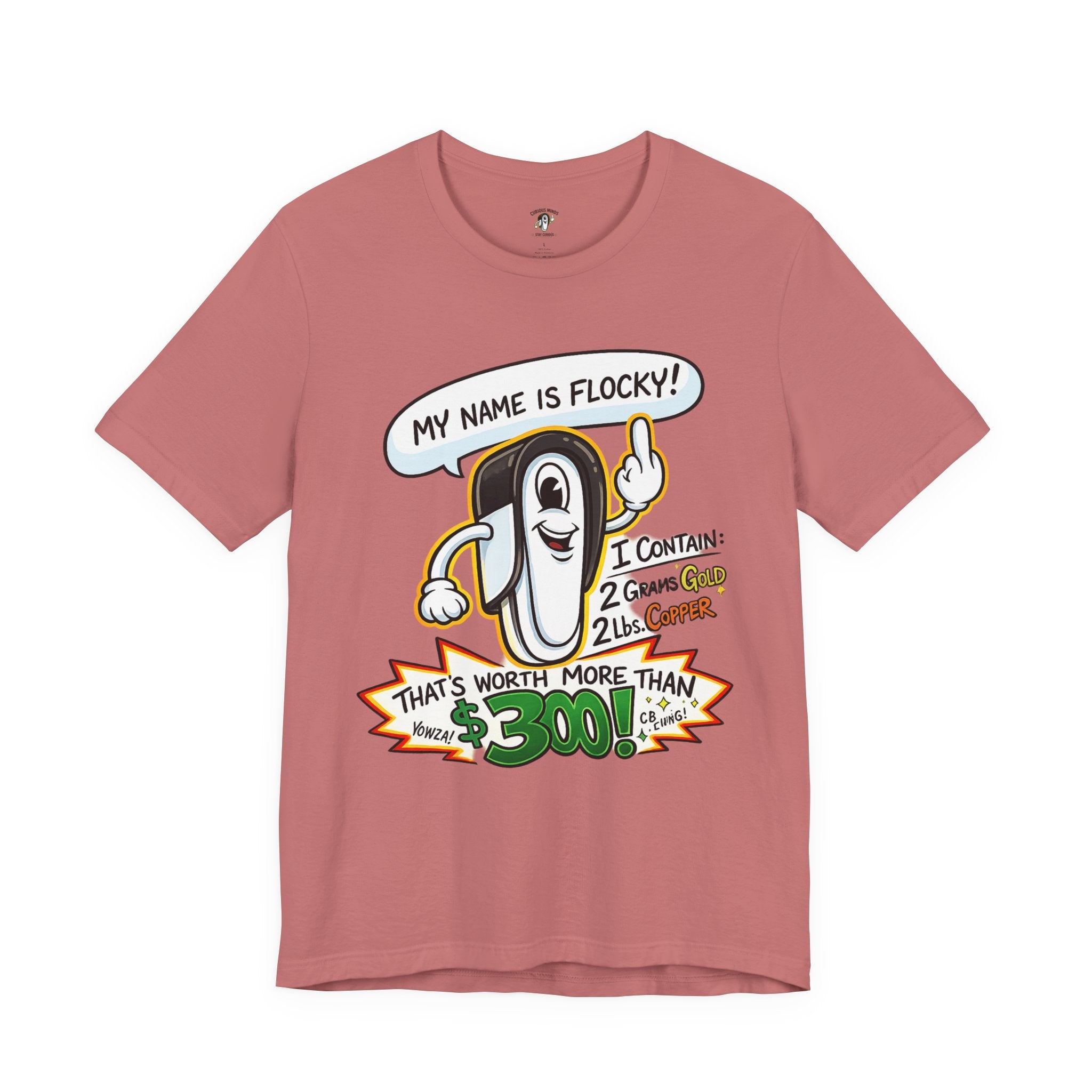 My Name's Flocky & I'm Worth Money Graphic Tee