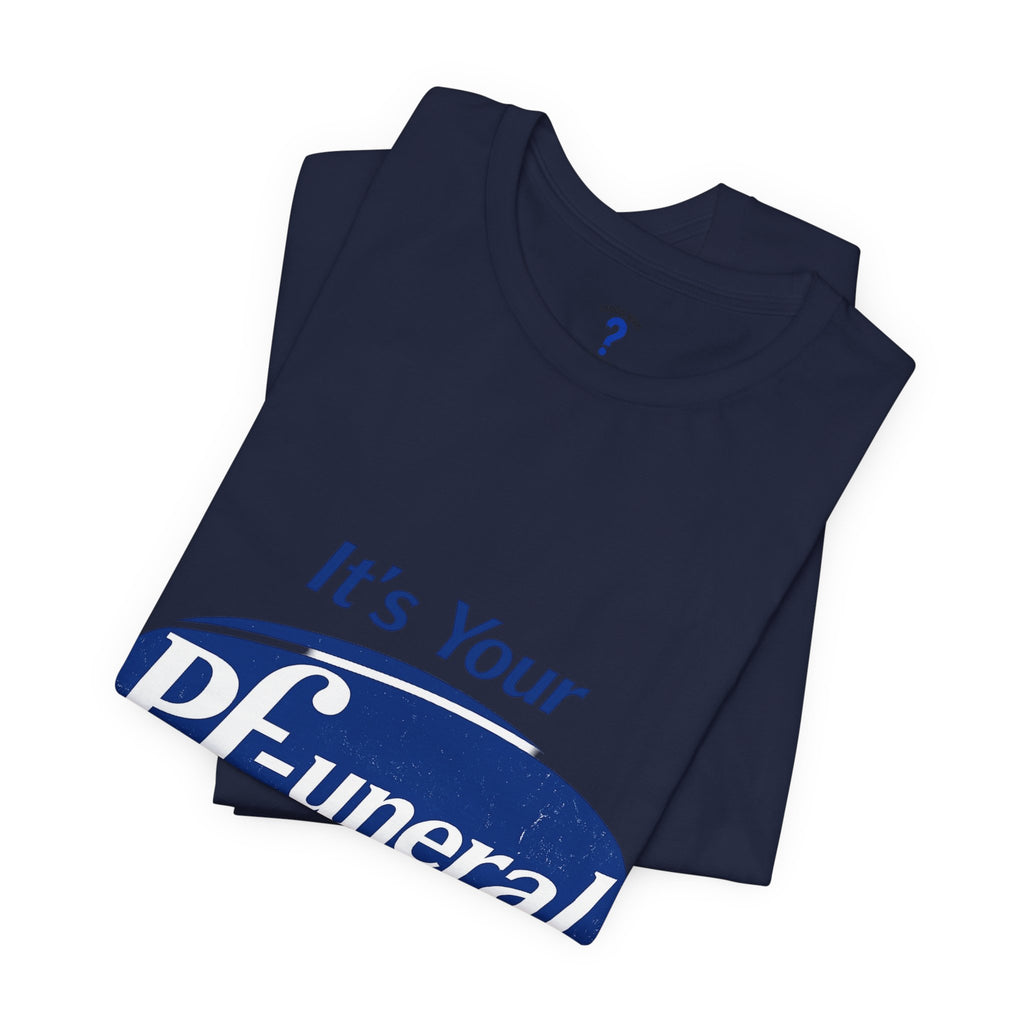 Pfizer Means Funeral Graphic Tee