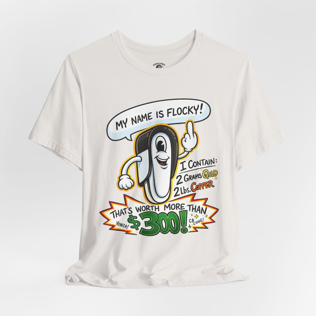 My Name's Flocky & I'm Worth Money Graphic Tee