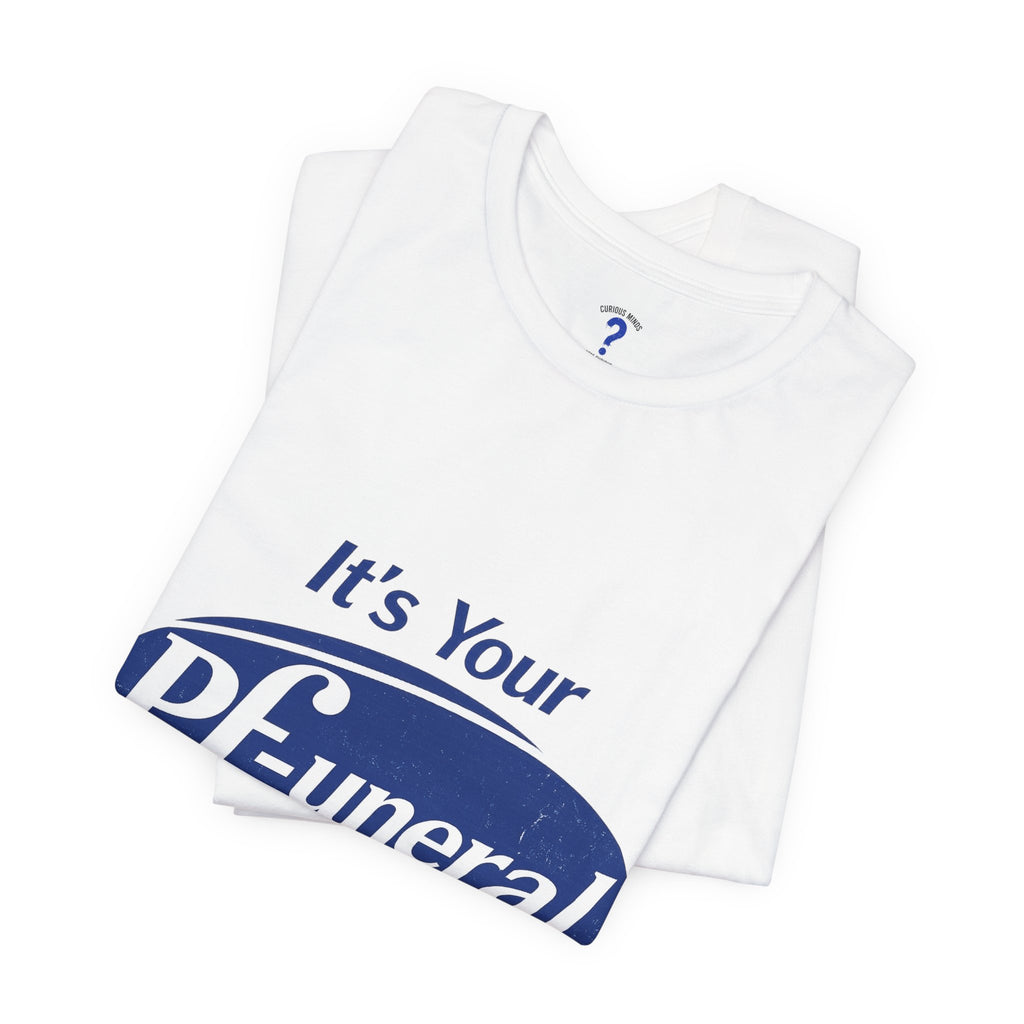 Pfizer Means Funeral Graphic Tee