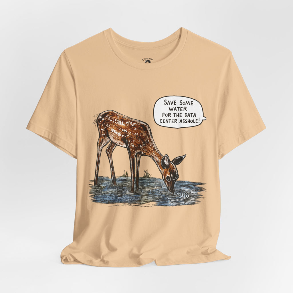 Save The Water For The Data Center Graphic Tee